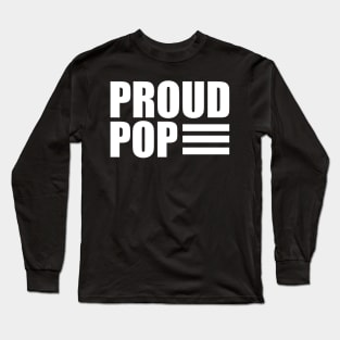 Pop - Proud Pop Long Sleeve T-Shirt